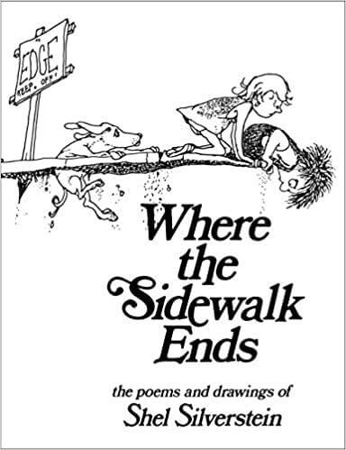Where The Sidewalk Ends (Autor: Shel Silverstein)