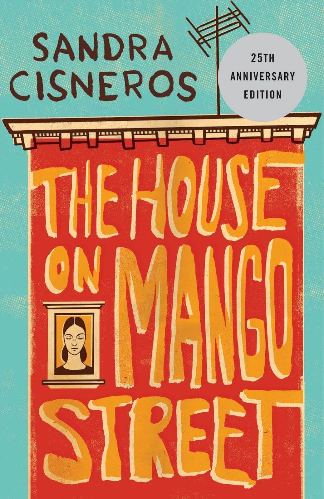 The House on Mango Street (Autora: Sandra Cisneros)