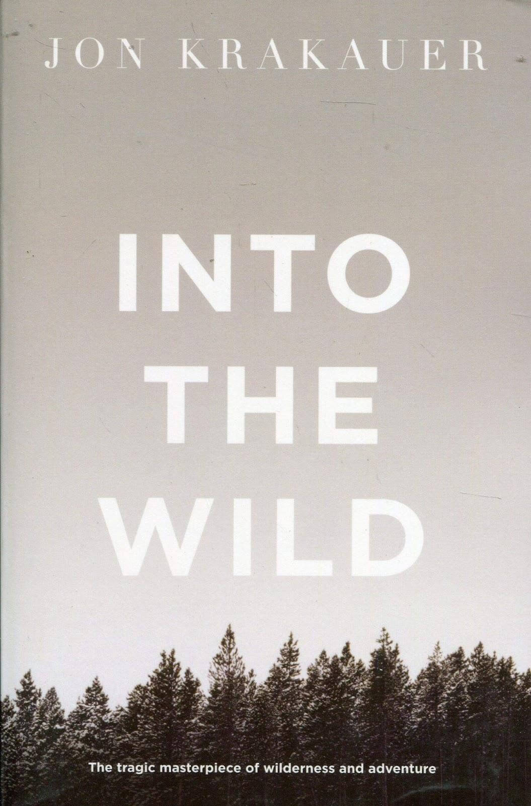 Into The Wild (Autor: Jon Krakauer)